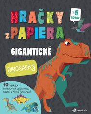 Hračky z papiera - Gigantické dinosaury