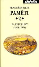 František Weyr: Paměti 2 Za republiky (1918-1938)