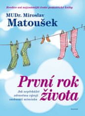 Miroslav Matoušek: První rok života