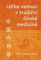 Vladimír Georgijevič Načatoj: Léčba nemocí v tradiční čínské medicíně