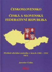 Jaroslav Češka: Československo Česká a Slovenská Federativní republika - Přehled oficiální statistiky v letech 1980 - 1992 Díl I.