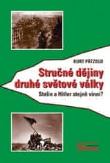 Kurt Pätzold: Stručné dějiny druhé světové války - Stalin a Hitler stejně vinni?