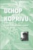 Uršula Flemingová: Uchop kopřivu - aneb O pozitivním přístupu k bolesti