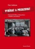 Petr Andreas: Vybírat a posuzovat - Literární kritika a interpretace v období normalizace