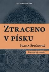 Ivana Špičková: Ztraceno v písku