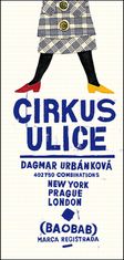 Dagmar Urbánková: Cirkus ulice