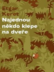 Etgar Keret: Najednou někdo klepe na dveře