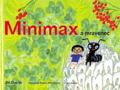 Jiří Dvořák: Minimax a mravenec