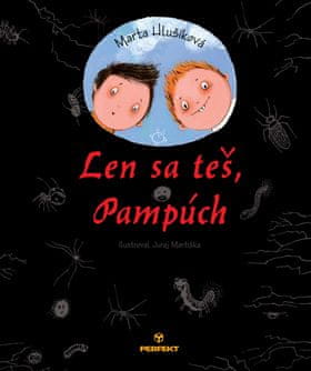 Marta Hlušíková: Len sa teš, Pampúch