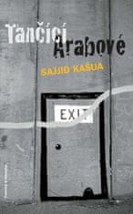 Sajjid Kašua: Tančící Arabové