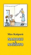 Max Kašparů: Nahoru a našišato