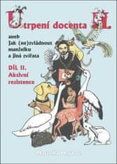 Marcella Marboe: Utrpení docenta H. II. díl - aneb Jak (ne)zvládnout manželku a jiná zvířata