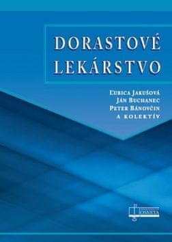 Ľubica Jakušová: Dorastové lekárstvo