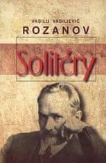 Vasilij Vasilievič Rozanov: Solitéry