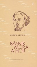 Eugen Vesnin: Básnik mora a hôr