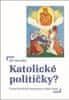 Jiří Havelka: Katolické političky? - Český katolický feminismus (1896-1939)