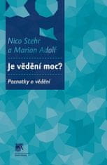 Nico Stehr: Je vědění moc? - Poznatky o vědění