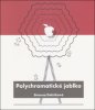 Simona Dolníková: Polychromatické jablko