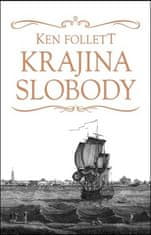 Ken Follett: Krajina slobody