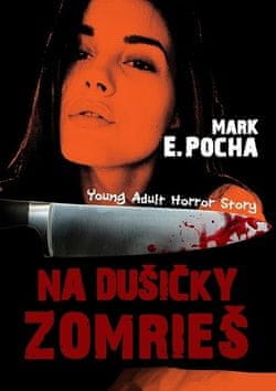 Mark E. Pocha: Na dušičky zomrieš