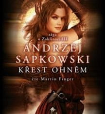 Sapkowski Andrzej: Zaklínač - Křest ohněm (2x CD)