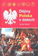 Miloš Řezník: Dějiny Polska v datech