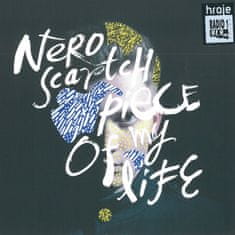 Nero Scartch: Piece Of My Life