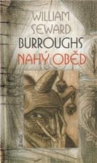 William Seward Burroughs: Nahý oběd