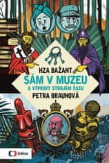 Petra Braunová: Sám v muzeu a výpravy strojem času