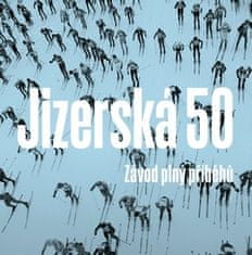 Jizerská 50 - Závod plný příběhů