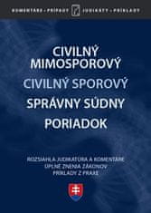 Civilný mimosporový Civilný sporový Správny súdny poriadok - Rozsiahla judikatúra a komentáre, úplné znenie zákonov, príklady z praxe