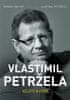 Roman Smutný, Vlastimil Petržela: Vlastimil Petržela: Vzlety a pády