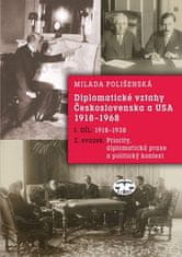 Milada Polišenská: Diplomatické vztahy Československa a USA - I. díl - 2. svazek 1918-1968