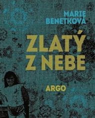 Marie Benetková: Zlatý z nebe