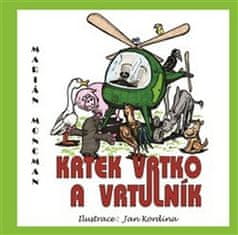 Marián Moncman: Krtek Vrtko a vrtulník