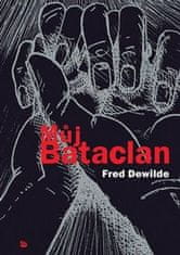 Fred Dewilde: Můj Bataclan