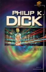 Philip K. Dick: Simulakra