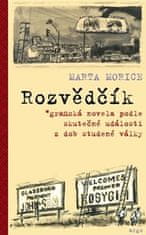 Marta Morice: Rozvědčík