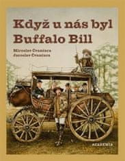 Jaroslav Čvančara: Když u nás byl Buffalo Bill