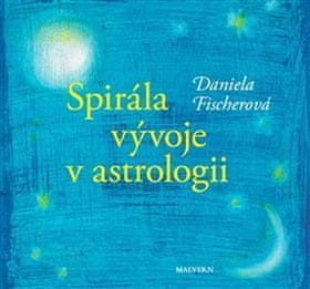 Daniela Fischerová: Spirála vývoje v astrologii