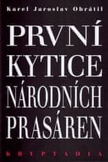 Karel Jaroslav Obrátil: První Kytice národních prasáren - Kryptadia I.