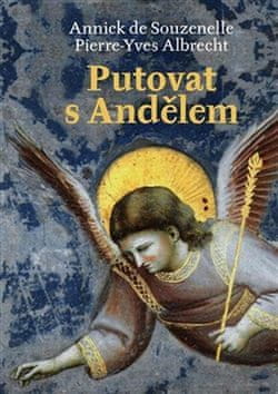 Pierre Yves Albrecht: Putovat s Andělem