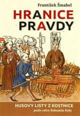 František Šmahel: Hranice pravdy