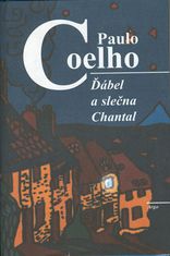 Paulo Coelho: Ďábel a slečna Chantal