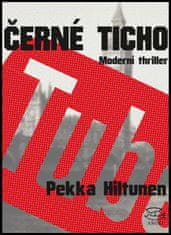 Pekka Hiltunen: Černé ticho