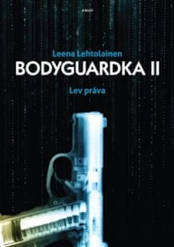 Leena Lehtolainenová: Bodyguardka II. Lev práva