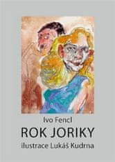 Ivo Fencl: Rok Joriky