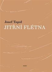 Josef Topol: Jitřní flétna