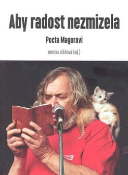 Aby radost nezmizela - Pocta Magorovi