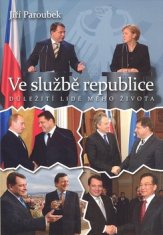 Jiří Paroubek: Ve službě republice - Důležití lidé mého života